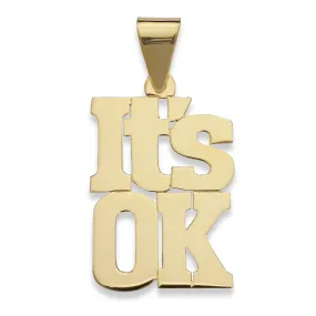 Better Jewelry 14K Gold Pendant It's OK