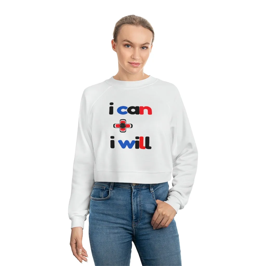 I Can + I Will Cropped Fleece Pullover